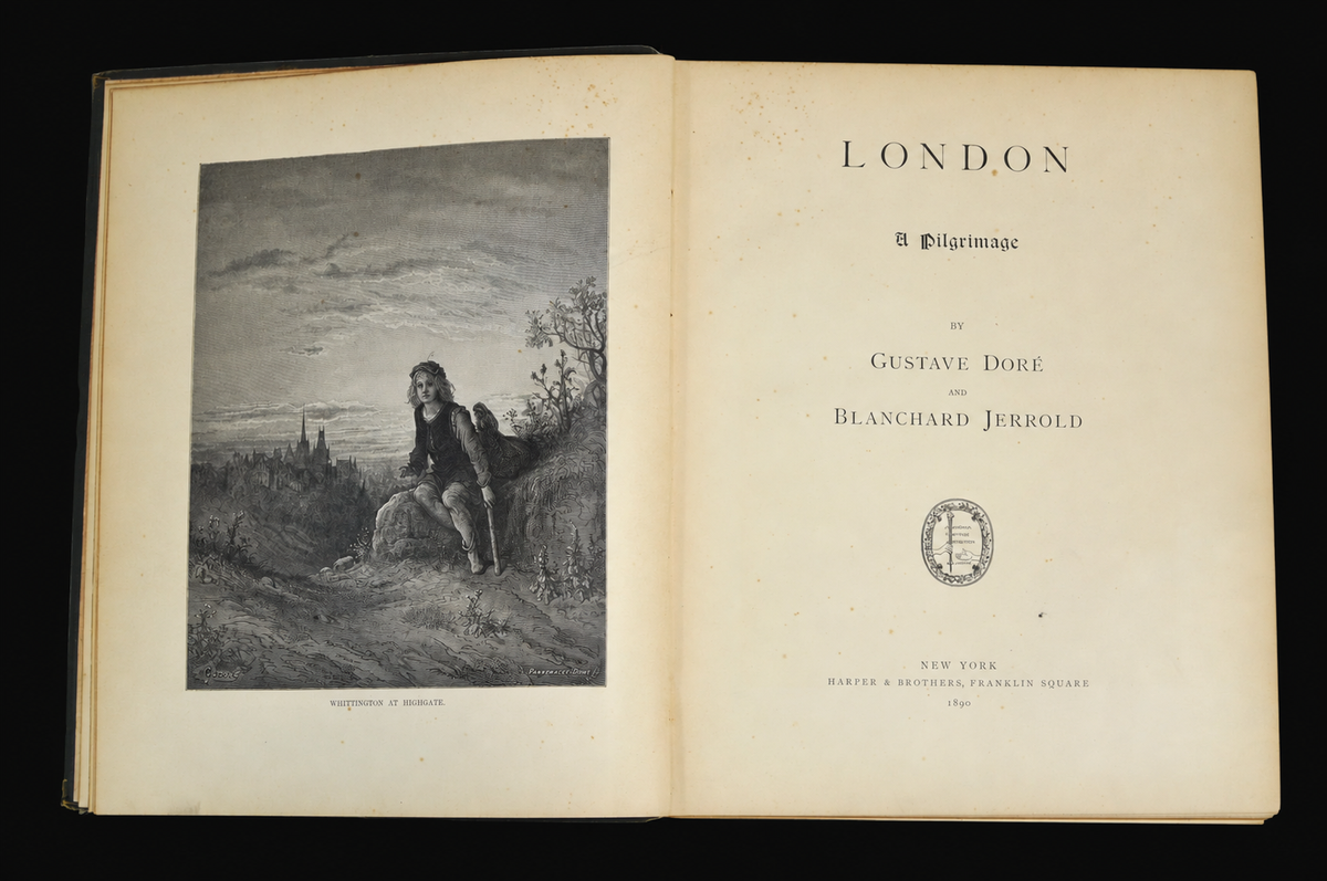 Gustave Doré & Blanchard Jerrold — London: A Pilgrimage — First American Edition, 1890