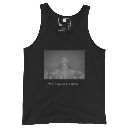 Whatever you are, be a good one - Tank Top | Bollëku