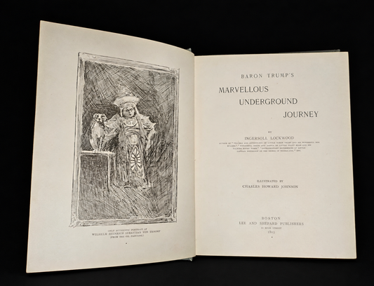1st Edition Baron Trump’s Marvellous Underground Journey — Ingersoll Lockwood — 1893