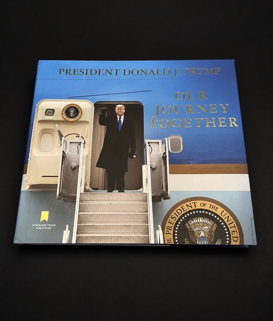 Our Journey Together — President Donald Trump
