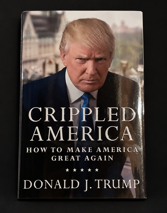 Crippled America How To Make America Great — Donald J. Trump